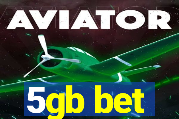 5gb bet
